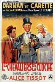 Les Chevaliers de la cloche (1938)