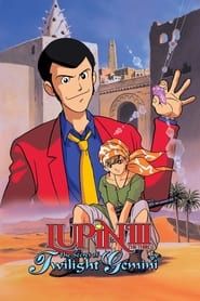 Lupin the Third: The Secret of Twilight Gemini series tv