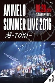 Animelo Summer Live 2016 刻-TOKI- 8.28 series tv