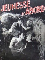 Jeunesse d'abord 1936 streaming