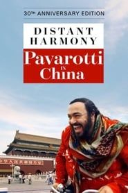 Image Distant Harmony: Pavarotti in China
