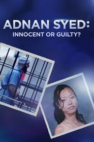 Adnan Syed: Innocent or Guilty? series tv