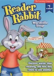 Reader Rabbit - Wordville Soup series tv