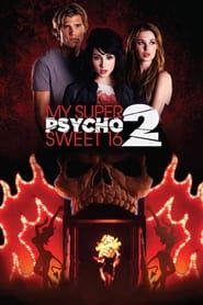 My Super Psycho Sweet 16: Part 2 2010 streaming