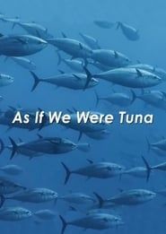 Image As If We Were Tuna