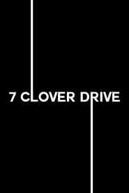 7 Clover Drive series tv
