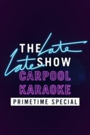 Carpool Karaoke Primetime Special 2017 series tv