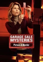 Garage Sale Mysteries: Picture a Murder series tv