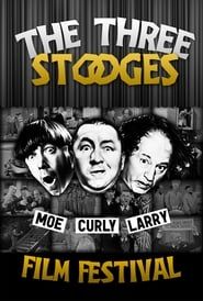 The Three Stooges Film Festival series tv