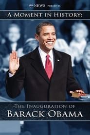 A Moment in History - The Innauguration of Barack Obama series tv