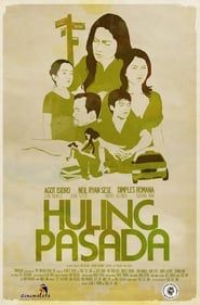 Huling Pasada series tv