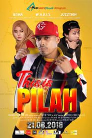 Image This Is Pilah The Movie