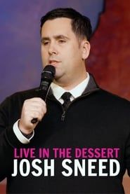 Josh Sneed: Live in the Dessert series tv