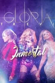 Gloria Trevi: Inmortal (2016)