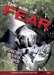 Image Age of Fear: Psychiatry's Reign of Terror
