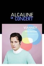 Vianney - Alcaline le Concert series tv