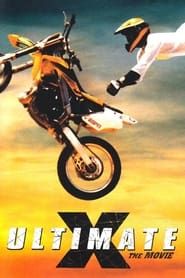 Ultimate X: The Movie series tv