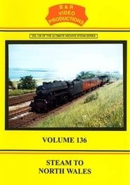 Volume 136 - Steam to North Wales series tv