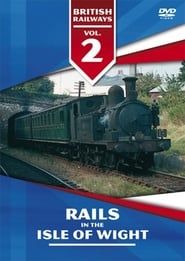 Vol 2 - Rails on the Isle of Wight series tv