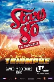 watch Stars 80 - Triomphe