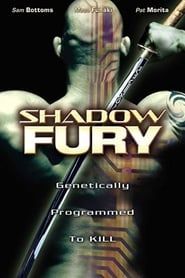 Shadow Fury 2001 streaming
