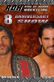 ROH: 8th Anniversary series tv