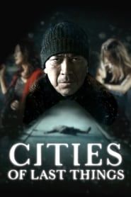 Cities of Last Things series tv
