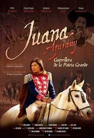 Juana Azurduy, Guerrillera de la Patria Grande 2016 streaming