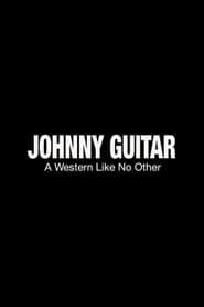 Johnny Guitar: A Western Like No Other