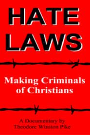 Image Hate Laws: Making Criminals of Christians