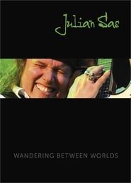 Julian Sas: Wandering Between Worlds series tv