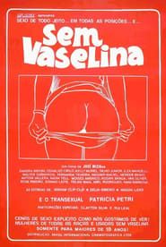 Vaseline Free (1985)