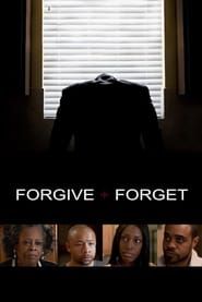 Forgive and Forget-hd