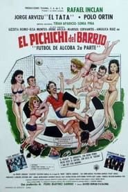 watch El Pichichi del barrio