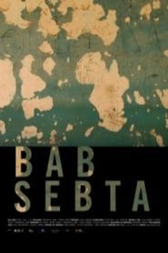 Bab Sebta (2008)