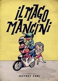 Mancini, the Motorcycle Wizard series tv