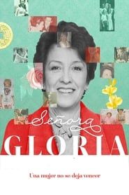 Señora Gloria series tv