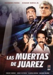 Las Muertas de Juárez series tv