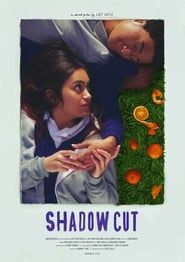 Shadow Cut 2018 streaming