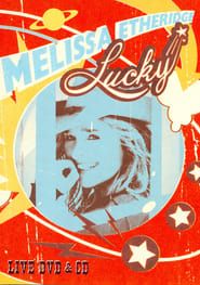 Melissa Etheridge - Lucky Live series tv