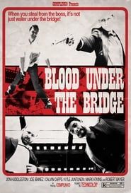 Blood Under the Bridge series tv