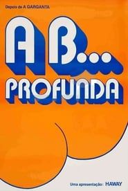 A B... Profunda (1984)