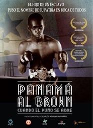 Panama Al Brown, Cuando el Puño Abre series tv
