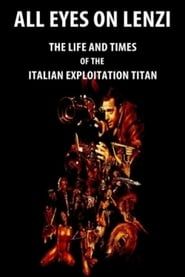 Image All Eyes on Lenzi: The Life and Times of the Italian Exploitation Titan