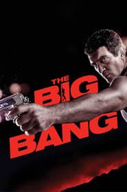 Voir The Big Bang (2011) en streaming