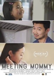Meeting Mommy (2017)