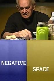 Negative Space (2000)