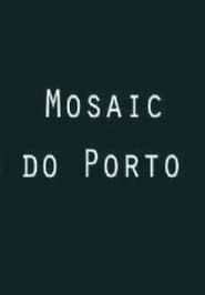 Mosaic do Porto series tv