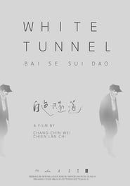 White Tunnel series tv