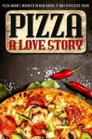 Pizza: A Love Story 2019 streaming